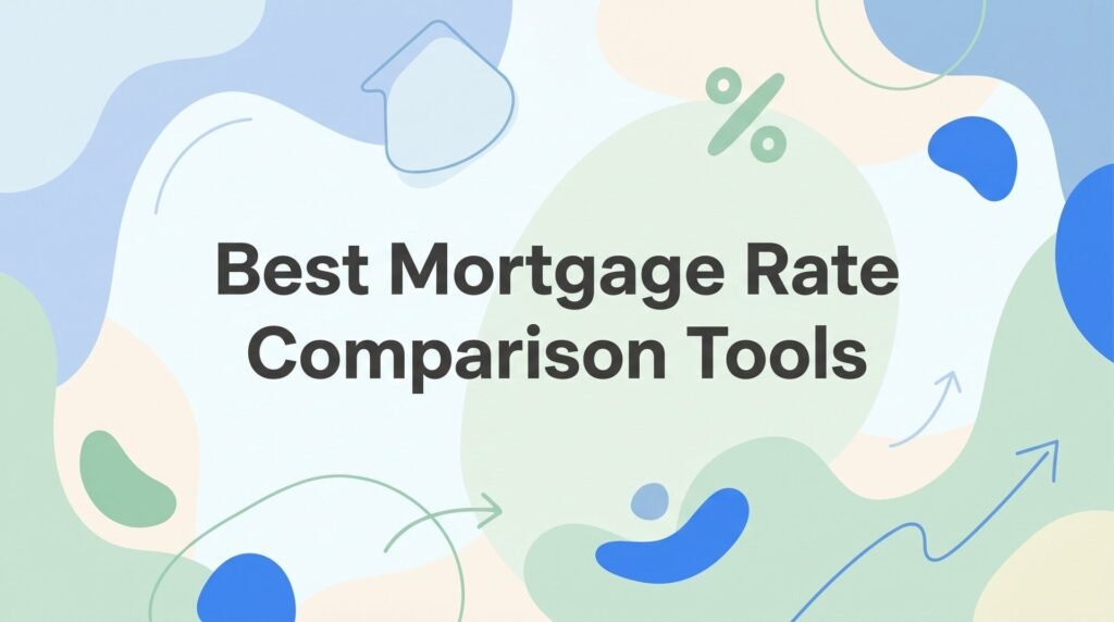 9 Best Mortgage Rate Comparison Tools for Florida Homebuyers in 2026