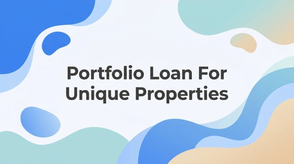 Portfolio Loan for Unique Properties in Florida: What Buyers and Investors Need to Know